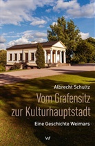 Albrecht Schultz, Albrecht (Dr.) Schultz - Vom Grafensitz zur Kulturhauptstadt