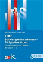 Karl-Ludwig Herne, Karl Ludwig Herné, Karl-Ludwi Herné, Karl-Ludwig Herné, Cordula Löffler - LRS: Schwierigkeiten erkennen - Fähigkeiten fördern, m. CD-ROM