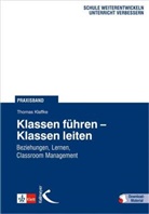Thomas Klaffke - Klassen führen - Klassen leiten, m. 24 Beilage