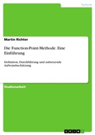 Martin Richter - Die Function-Point-Methode. Eine Einführung