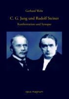 Gerhard Wehr - C. G. Jung und Rudolf Steiner