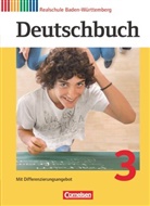 Agnes Fulde, Andreas Glas, Annette Brosi, Bettina Hofmann, Annett Brosi, Annette Brosi... - Deutschbuch, Realschule Baden-Württemberg, Neubearbeitung - 3: Deutschbuch - Sprach- und Lesebuch - Realschule Baden-Württemberg 2012 - Band 3: 7. Schuljahr