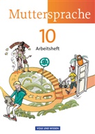 Antje Viohl, Ronn Geerken, Ronny Geerken, Iris Marko, Iri Marko, Iris Marko... - Muttersprache, Neue Ausgabe Östliche Bundesländer und Berlin: Muttersprache - Östliche Bundesländer und Berlin 2009 - 10. Schuljahr