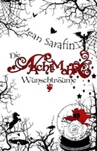 Jean Sarafin, Jennifer Schreiner, Ulrike Kleinert - Die Nachtmahr Wunschträume