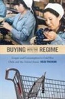 Heidi Tinsman - Buying Into the Regime