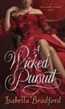 Isabella Bradford - A Wicked Pursuit