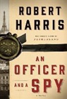 Robert Harris - An Officer and a Spy