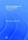 Billie Hunter, Billie (Cardiff University Hunter, Hunter Billie, Nicky Leap, Nicky (University of Technology Sydney Leap, Nicky Hunter Leap... - Supporting Women for Labour and Birth