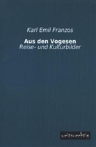 Karl E. Franzos, Karl Emil Franzos - Aus den Vogesen