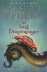 Jasper Fforde - The Last Dragonslayer