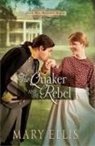 Mary Ellis, Moore - The Quaker and the Rebel
