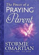 Stormie Omartian, Moore - The Power of a Praying Parent