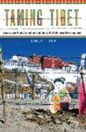 Emily Yeh, Emily T. Yeh - Taming Tibet