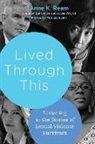 Anne K. Ream, Anne K./ Evans Ream, Patricia Evans - Lived Through This
