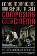 Sergio Miceli, Ennio Morricone, Ennio Miceli Morricone - Composing for the Cinema - The Theory and Praxis of Music in Film