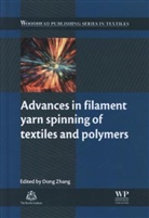 Dong Zhang, Dong (EDT) Zhang, Dong (Textile Research Associates) Zhang, Dong Zhang, Dong (Textile Research Associates) Zhang, Zhang Dong - Advances in Filament Yarn Spinning of Textiles and Polymers