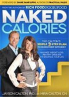 Jayson Calton, Mira Calton, Mira And Jayson Calton, Mira/ Calton Calton - Naked Calories
