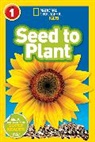 Kristin Rattini, Kristin Baird Rattini - Seed to Plant (National Geographic Kids Readers, Level 1)