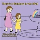 Libby Beth - There's a Rainbow in the Mud