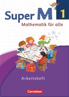 Ariane Ranft, Ulrike Brau, Ulrik Braun, Ulrike Braun, Reinhar Forthaus, Reinhard Forthaus... - Super M - Westliche Bundesländer -Mathematik für alle - Neubearbeitung: Super M - Mathematik für alle - Westliche Bundesländer - Neubearbeitung - 1. Schuljahr