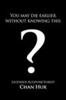 Chan Hur - You May Die Earlier Without Knowing This?