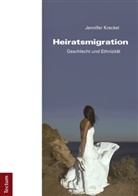 Jennifer Kreckel - Heiratsmigration