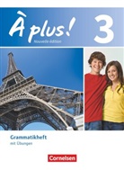 Gertraud Gregor, Gertraud Gregor - À plus! Nouvelle édition - 3: À plus ! - Französisch als 1. und 2. Fremdsprache - Ausgabe 2012 - Band 3