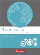 Christop Berg, Christoph Berg, Berthold Heinrich, Julian Brüggemann, Juliane Brüggemann, Christoph Berg... - Mathematik Fachhochschulreife Technik, Neubearbeitung: Mathematik - Fachhochschulreife - Technik