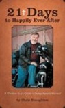 Chris Broughton - 21 Days to Happily Ever After
