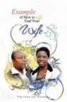 Precious Izu Nwankpa - Example of How to Find Your Wife