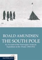 Roald Amundsen - The South Pole