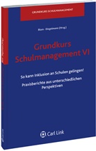 Volker Blum, Elmar Diegelmann, Volke Blum, Volker Blum, Diegelmann, Diegelmann... - Grundkurs Schulmanagement VI