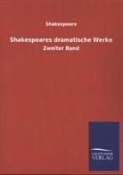 Shakespeare, William Shakespeare - Shakespeares dramatische Werke. Bd.2