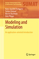 Ma Buchholz, Martin Buchholz, Hans-Joachi Bungartz, Hans-Joachim Bungartz, Dirk Pflüger, Stefa Zimmer... - Modeling and Simulation