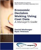 Daniel Marburger, Daniel M. Marburger, Ryan Peterson - Better Decision Making with Unit Cost Data