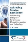 C. M. Chang, Carl M. Chang - Pathways to Success in Services