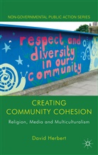 D Herbert, D. Herbert, David Herbert - Creating Community Cohesion