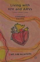 C Squire, C. Squire, Corinne Squire, Professor Corinne Squire - Living With Hiv and Arvs