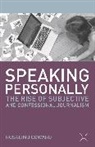 Rosalind Coward - Speaking Personally