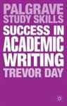 Trevor Day - Success in Academic Writing