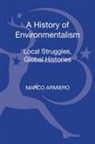 Marco Armiero, Marco Sedrez Armiero, Lise Sedrez, Marco Armiero, Lise Sedrez - A History of Environmentalism