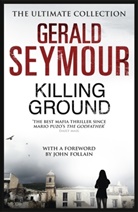 Gerald Seymour - Killing Ground