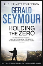 Gerald Seymour - Holding The Zero
