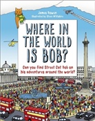 James and Bob Ltd, James Bowen, Connected Content Ltd, G&amp;J Jenkins Editorial Partnership, Steve Wiltshire - Where in the World Is Bob?