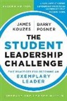 James Kouzes, James M Kouzes, James M. Kouzes, James M. Posner Kouzes, Barry Posner, Barry Z. Posner - Student Leadership Challenge