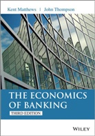 Kent Matthews, Matthews, K Matthews, Kent Matthews, Kent (Cardiff Business School Matthews, Kent Thompson Matthews... - Economics of Banking