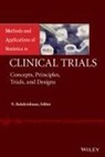 N Balakrishnan, N. Balakrishnan, Narayanaswamy Balakrishnan, Narayanaswamy (Mcmaster University Balakrishnan, Balakrishnan Narayanaswamy - Methods Applications of Statistics in Clinical Trials, Volume 1