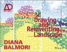 D Balmori, Diana Balmori, Balmori Diana - Drawing and Reinventing Landscape