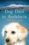 Jackie Todd - Dog Days in Andalucia