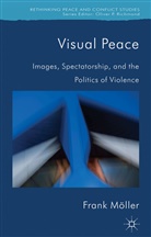 Frank Meoller, Frank Moeller, F. Moller, Frank Moller, F. Möller, Frank Möller - Visual Peace